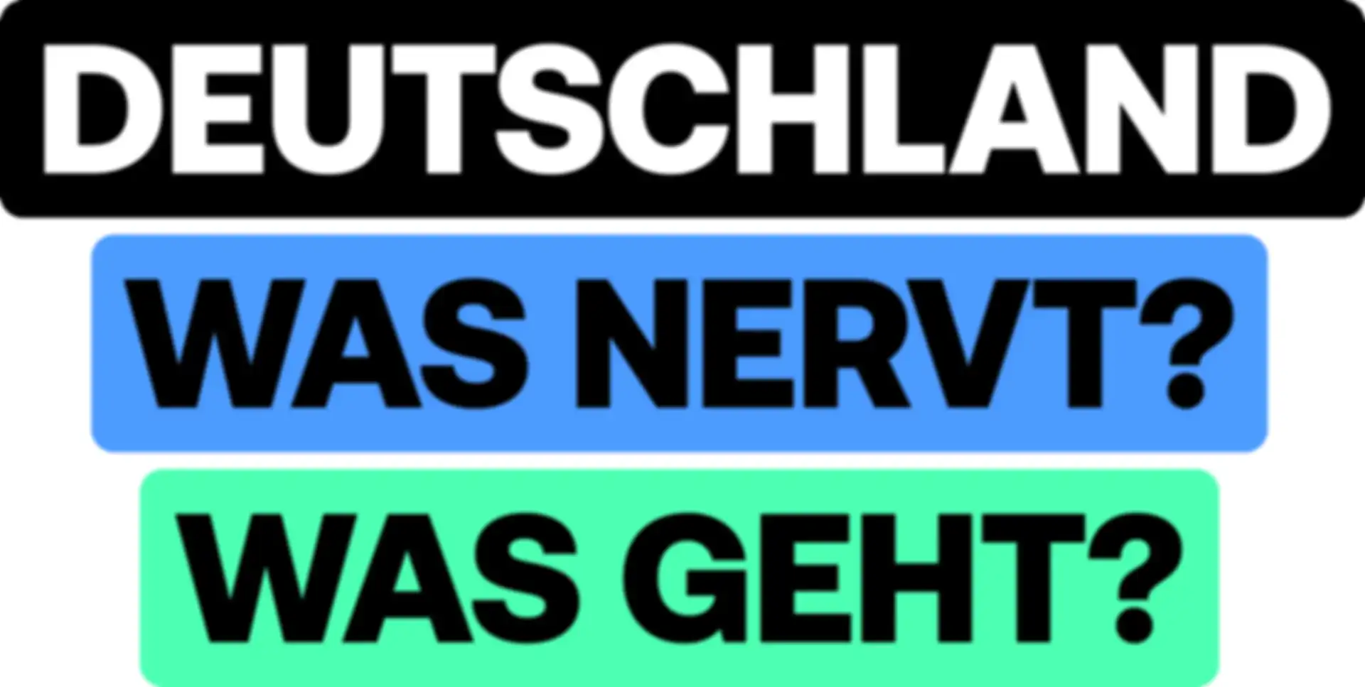 Deutschland, was geht?