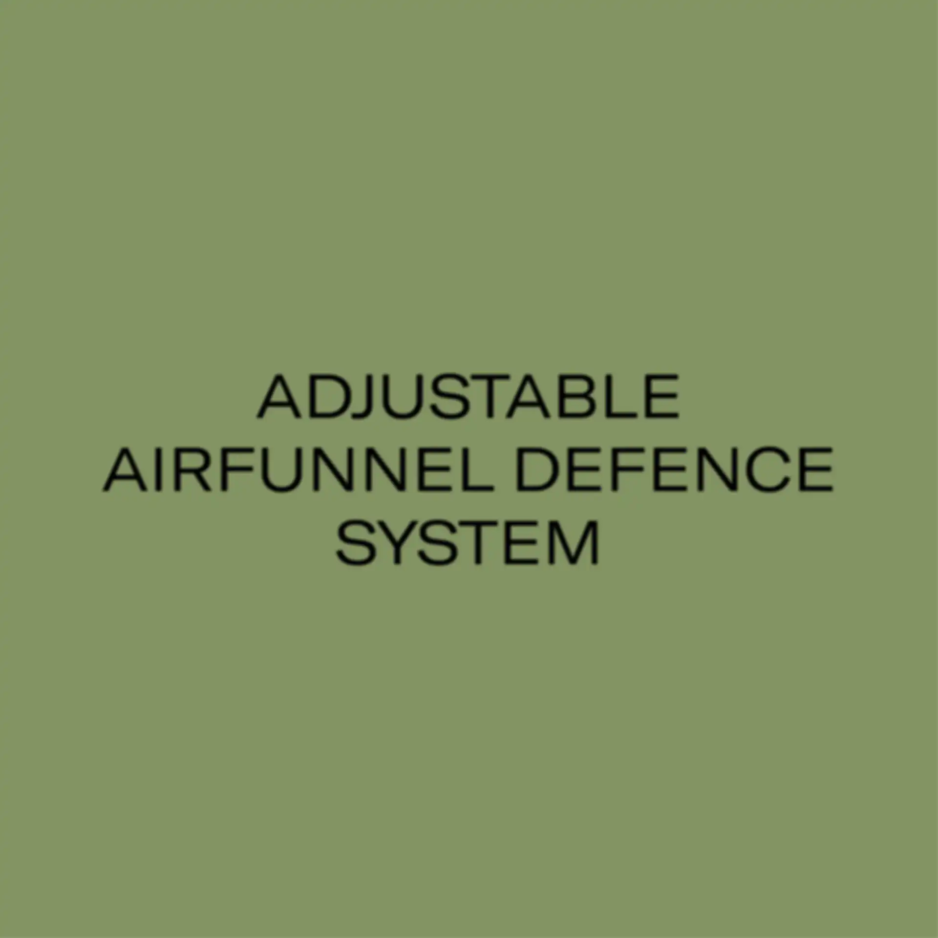 Adjustable AirFunnel Defence System