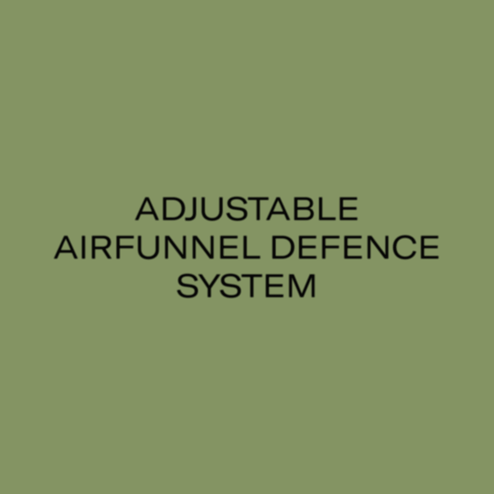 Adjustable AirFunnel Defence System 
